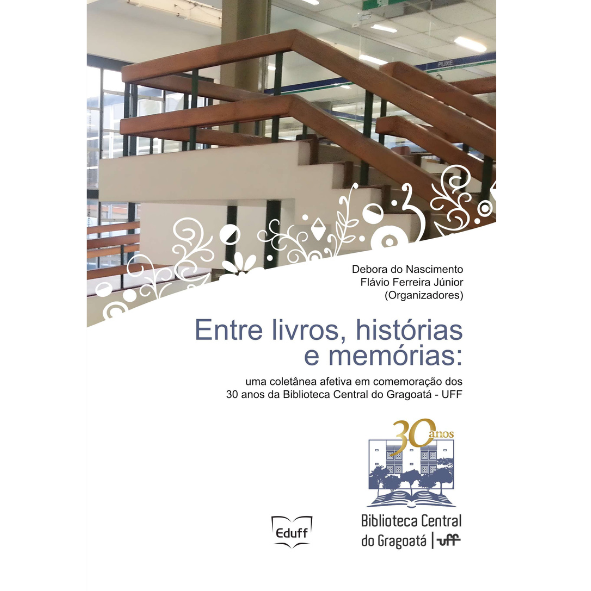 Entre livros histórias e memórias