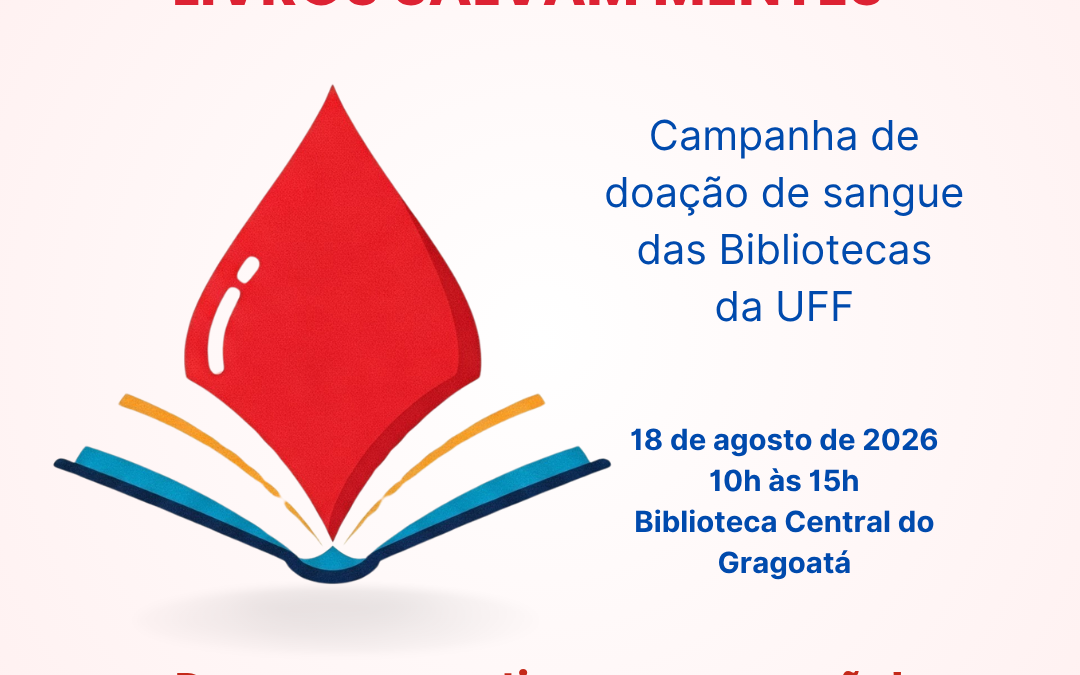 A campanha de doação de sangue realizada pelo Trote Cultural e pelas Bibliotecas UFF está de volta e espera por você!